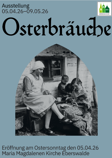 Ausstellung Osterbräuche, Eröffnung am Ostersonntag in der Maria Magdalenen Kirche